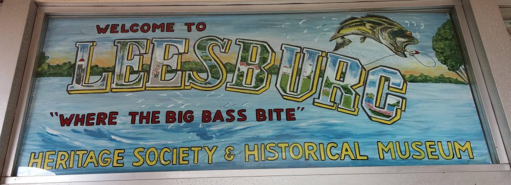 Welcome to Leesburg Sign; "Where the big bass bite."